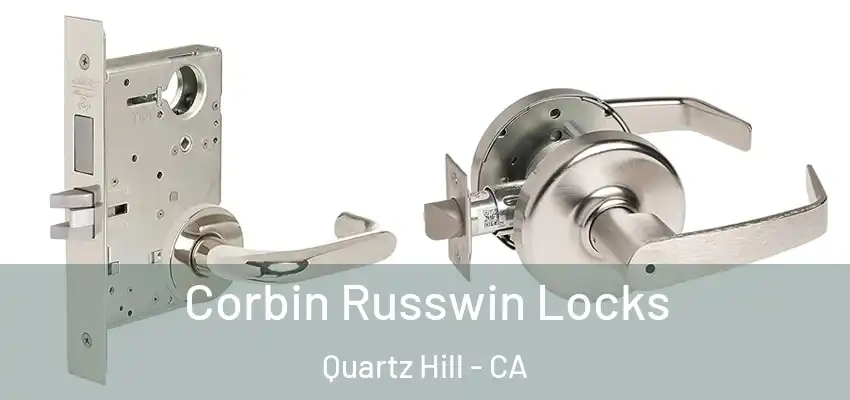  Corbin Russwin Locks Quartz Hill - CA